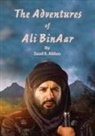 Saad E. Abbas - The Adventures of Ali BinAar