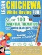 Linguas Classics - LEARN CHICHEWA WHILE HAVING FUN! - ADVANCED