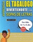Crucigramas Delta - SOPA DE LETRAS CON LETRA GRANDE PARA ADULTOS EN TAGALO - Crucigramas Delta - Los Rompecabezas más Grandes del Mercado Para Adultos y Mayores - Busca 2000 Palabras Escondidas Hábilmente - Diviértete con 100 Puzzles Gigantes