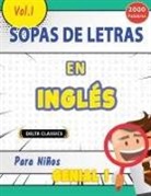 Delta Classics - SOPA DE LETRAS EN INGLÉS PARA NIÑOS - GENIAL! VOL.1 - DELTA CLASSICS