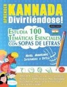 Linguas Classics - APRENDER KANNADA DIVIRTIÉNDOSE! - NIVEL AVANZADO