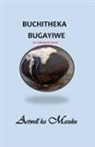 Artwell Ka Masuku - Buchitheka Bugayiwe