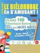Linguas Classics - APPRENDRE LE BIÉLORUSSE EN S'AMUSANT - NIVEAU AVANCÉ