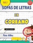 Delta Classics - SOPA DE LETRAS EN EL COREANO PARA NIÑOS - GENIAL! VOL.1 - DELTA CLASSICS