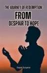 Dayat Suryana - The Journey of Redemption
