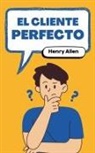 Henry Allen - El Cliente Perfecto