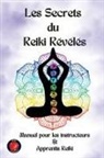 Alina Rubi - Les Secrets du Reiki Révélés