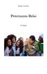 Rüdiger Schneider - Petermanns Reise
