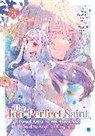 Mago Ayakita, Fuyutsuki Koki, Masami - The Too Perfect Saint: Tossed Aside by My Fiance and Sold to Another