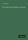 F. D. Maurice - The Gospel of the Kingdom of Heaven