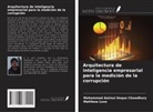 Mohammad Aminul Hoque Chowdhury, Matthew Love - Arquitectura de inteligencia empresarial para la medición de la corrupción