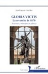 Jean-François Lecaillon - Gloria Victis