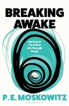 P E Moskowitz, P. E. Moskowitz - Breaking Awake