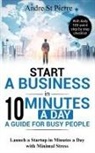 Andre St Pierre - Start a Business in 10 Minutes a Day
