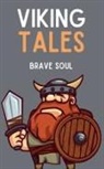 Brave Soul - Viking Tales