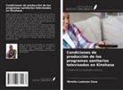 Mireille Lusiense Zena - Condiciones de producción de los programas sanitarios televisados en Kinshasa