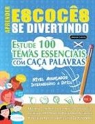 Linguas Classics - APRENDER ESCOCÊS SE DIVERTINDO! - NÍVEL AVANÇADOS