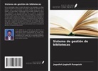 Jagadish Joghalli Rangaiah - Sistema de gestión de bibliotecas