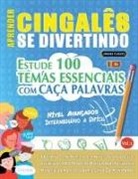 Linguas Classics - APRENDER CINGALÊS SE DIVERTINDO! - NÍVEL AVANÇADOS