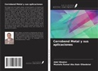 Mustafa Kamal Abu Bakr Elbedeiwi, Adel Waqlan - Cerrobend Metal y sus aplicaciones