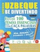 Linguas Classics - APRENDER UZBEQUE SE DIVERTINDO! - NÍVEL AVANÇADOS