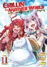 Akine Itomachi, Katagiri, Miya Kinojo - Chillin in Another World with Level 2 Super Cheat Powers Manga Vol. 1