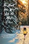 L. R. Lloyd - The Night She Went Into the Mall