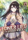 Saku Enomaru, Shoji Goji - Loner Life in Another World (Light Novel) Vol. 13