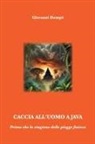 Giovanni Dompè - Caccia all'uomo a Java
