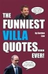 Gordon Law - The Funniest Villa Quotes... Ever!