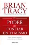 Brian Tracy - El poder de confiar en ti mismo