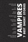 Théophile Gautier, Edgar  Allan Poe, Bram Stoker - 7 best short stories - Vampires