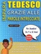 Éditions Delta - SOPA DE LETRAS CON LETRA GRANDE PARA ADULTOS IN TEDESCO - Crucigramas Delta - Los Rompecabezas más Grandes del Mercado Para Adultos y Mayores - Busca 2000 Palabras Escondidas Hábilmente - Diviértete con 100 Puzzles Gigantes