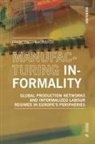 Francesco Bagnardi - Manufacturing Informality