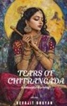 Devajit Bhuyan - Tears of Chitrangada