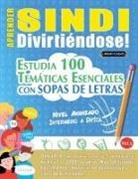 Linguas Classics - APRENDER SINDI DIVIRTIÉNDOSE! - NIVEL AVANZADO