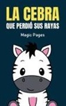Magic Pages - La Cebra que Perdió sus Rayas