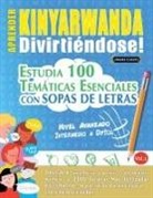 Linguas Classics - APRENDER KINYARWANDA DIVIRTIÉNDOSE! - NIVEL AVANZADO