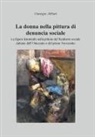 Giuseppe Abbiati - La donna nella pittura di denuncia sociale