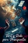 Alina Rubi - Tarot y Reiki para Principiantes