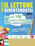 Linguas Classics - IMPARA IL LETTONE DIVERTENDOTI! - LIVELLO AVANZATO INTERMEDIO A DIFFICILE - STUDIARE 100 ARGOMENTI ESSENZIALI GRAZIE ALLE PAROLE INTRECCIATE - VOL.1