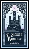 Ann Radcliffe - A Sicilian Romance