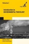 Diana Hutchinson, Patricia Shaw - Introduction to Environmental Toxicology Vol 1