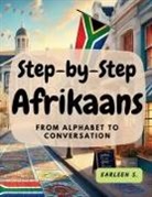 Earleen S. - Step-by-Step Afrikaans
