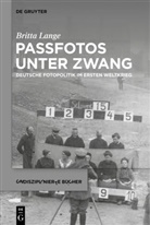 Britta Lange - Passfotos unter Zwang