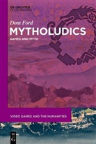 Dom Ford - Mytholudics