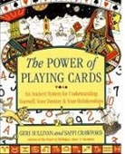 Saffi Crawford, Geri Sullivan - The Power of Playing Cards