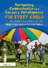 Joanne Jones, Joanne Robinson Jones, Vicky Robinson, Vicky Jones Robinson, Robinson Victoria - Navigating Communication and Sensory Development for Every Child