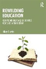 Hilary (University of Cambridge) Cremin, Cremin Hilary - Rewilding Education