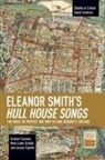 Graham Cassano, Cassano Graham, Jessica Payette, Rima Lunin Schultz, Schultz Rima Lunin - Eleanor Smith's Hull House Songs